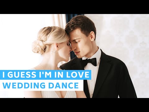 Clinton Kane - I GUESS I&#039;M IN LOVE | Wedding Dance Online Choreography | Romantic First Dance